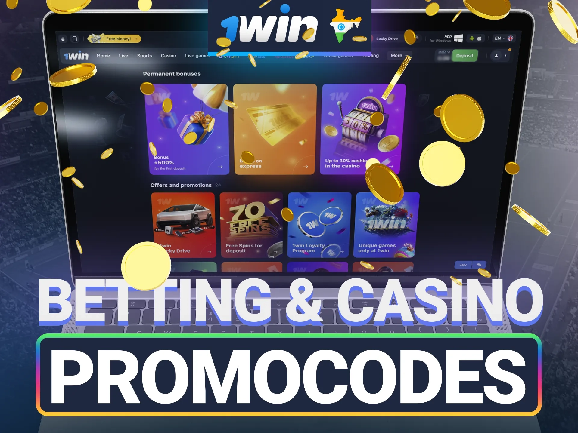 Use 1win promo code while registration.