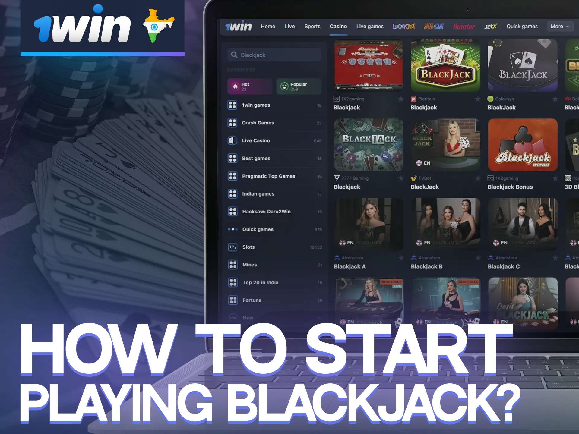 Follow a few simple steps and get into the spirit of excitement with Blackjack at 1win.