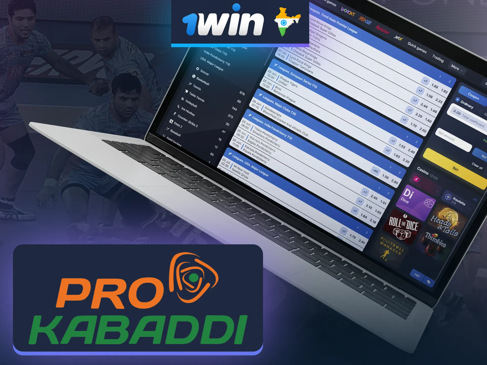 Betting on Indians' most favourite kabaddi event is available at 1win.